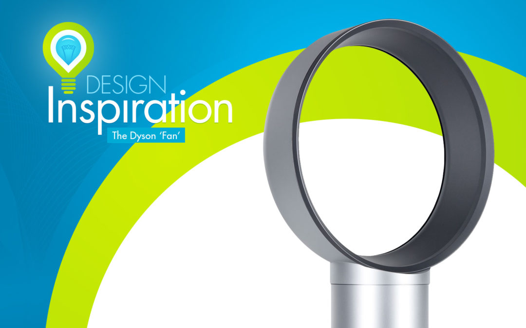 Design Inspiration : Dyson Air Multiplier